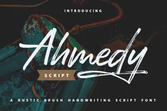 Ahmedy Rustic Brush Handwriting Script Typeface