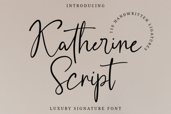 Katherine Script: A Premium Font for Elegant Campaigns